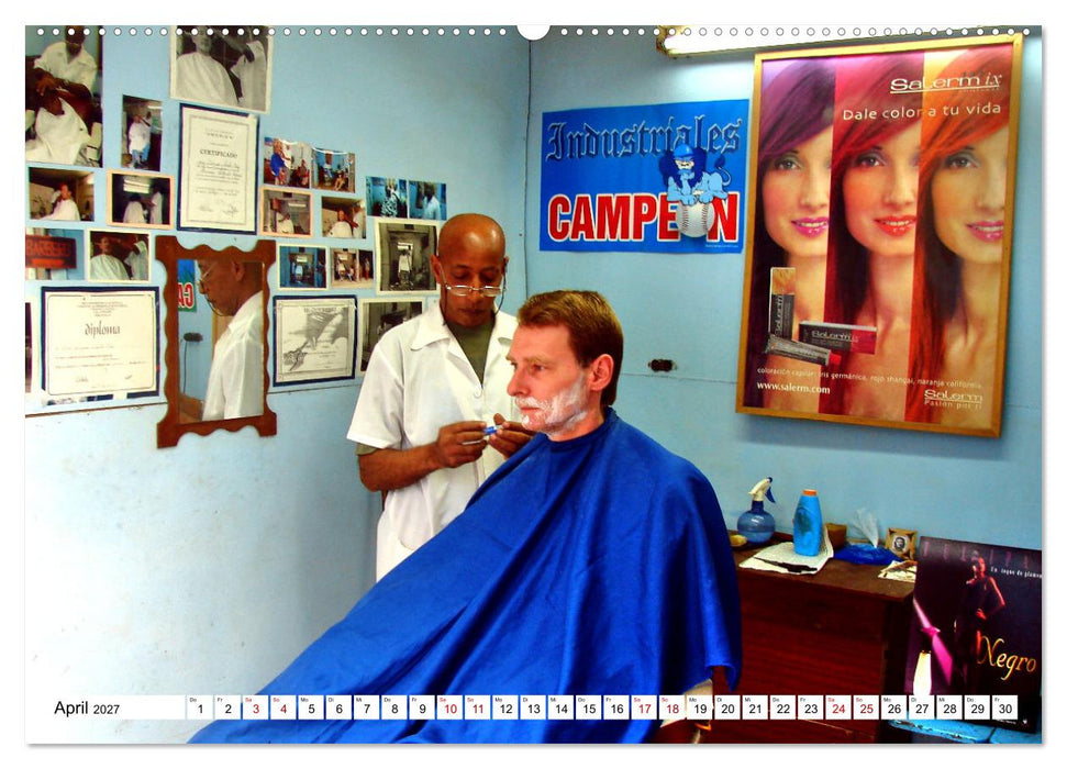Frisch frisiert - Friseure in Kuba (CALVENDO Premium Wandkalender 2027)