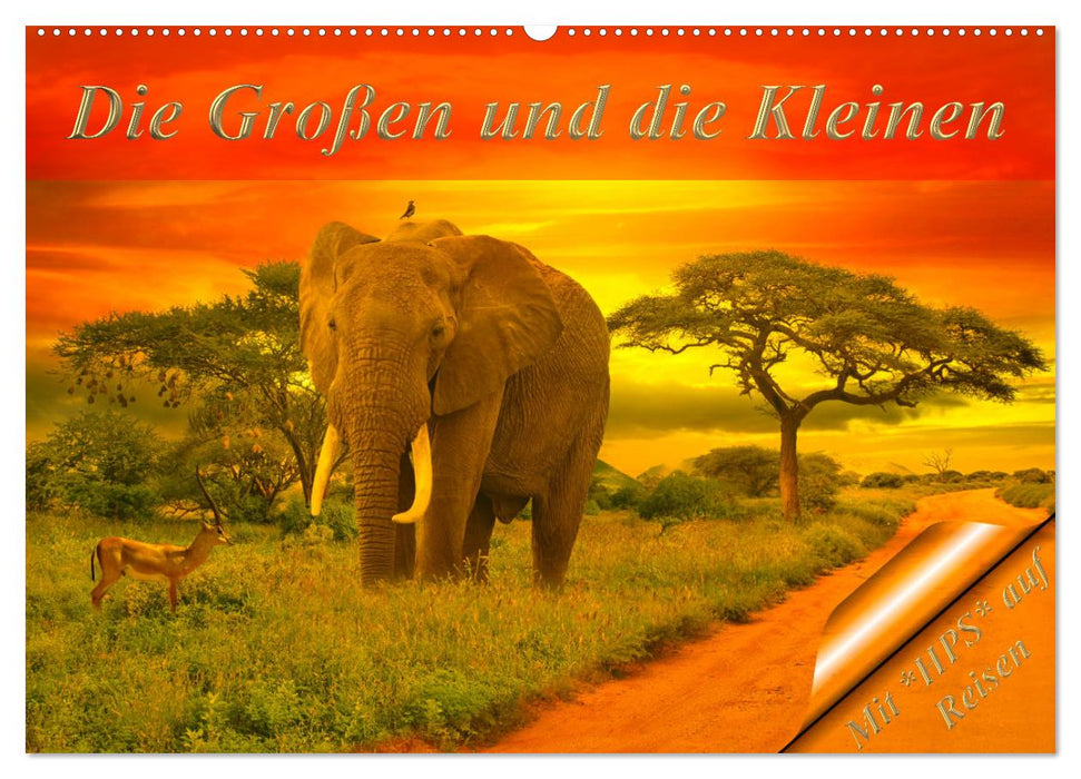 Die Großen und die Kleinen (CALVENDO Wandkalender 2027)