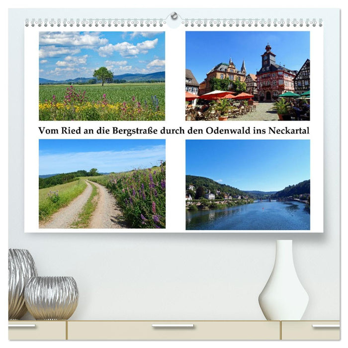 Vom Ried an die Bergstraße, durch den Odenwald ins Neckartal (CALVENDO Premium Wandkalender 2027)
