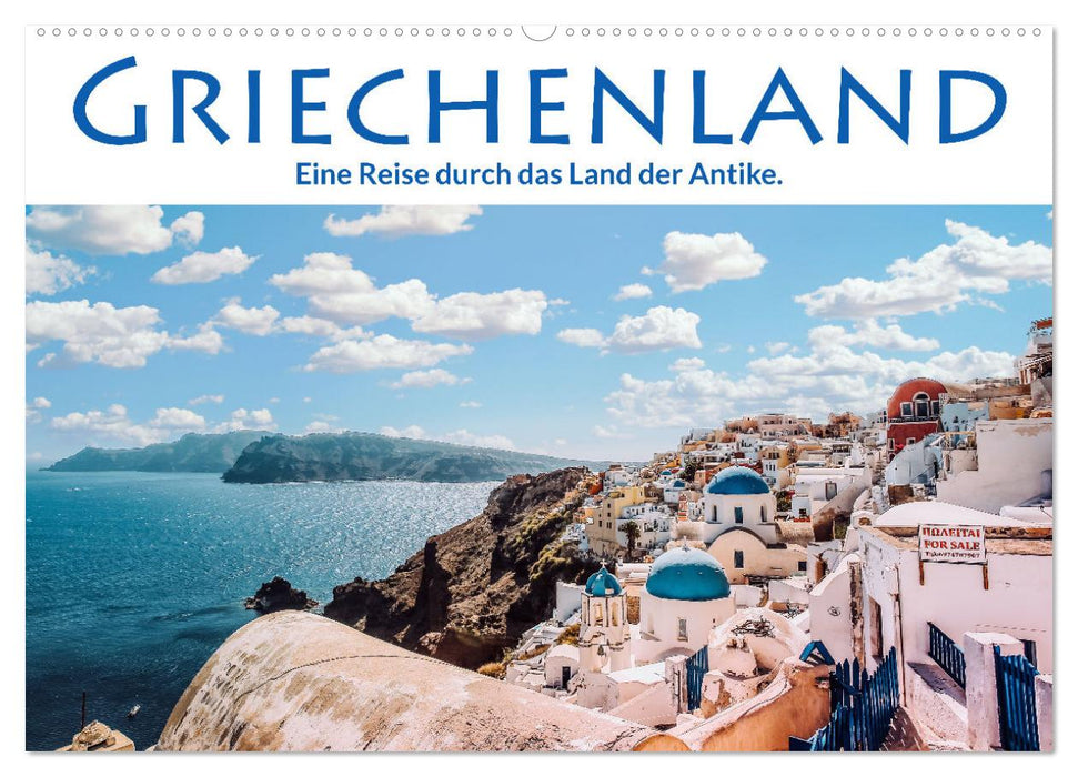 Griechenland - Eine Reise durch das Land der Antike. (CALVENDO Wandkalender 2027)