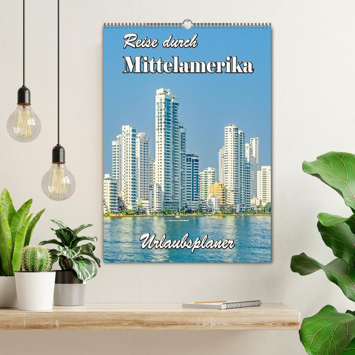 Reise durch Mittelamerika - Urlaubsplaner (CALVENDO Wandkalender 2027)