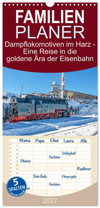 Dampflokomotiven im Harz - Eine Reise in die goldene Ära der Eisenbahn (CALVENDO Familienplaner 2027)