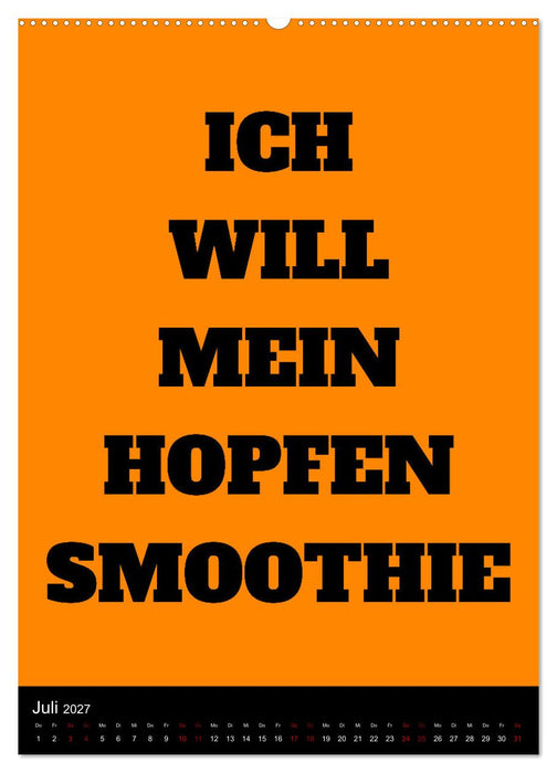Aufstehen, Krone richten, weitergehen (CALVENDO Premium Wandkalender 2027)