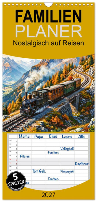 Nostalgisch auf Reisen (CALVENDO Familienplaner 2027)