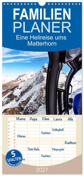 Eine Helireise ums Matterhorn (CALVENDO Familienplaner 2027)