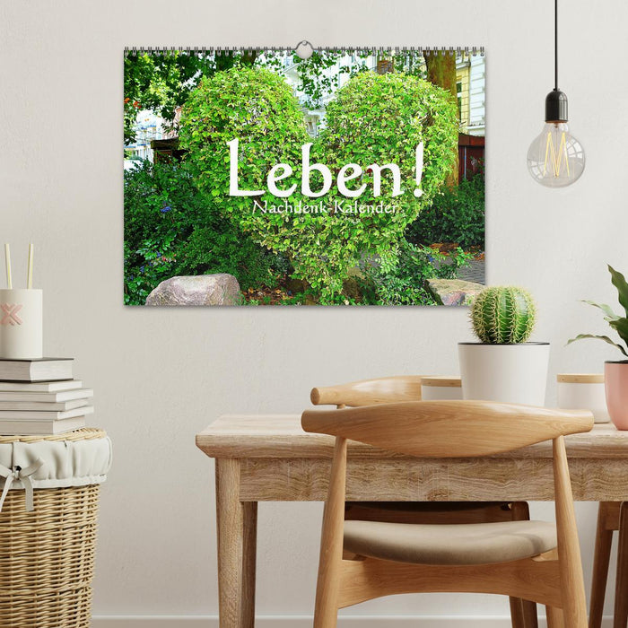 Leben! - Nachdenk-Kalender (CALVENDO Wandkalender 2027)
