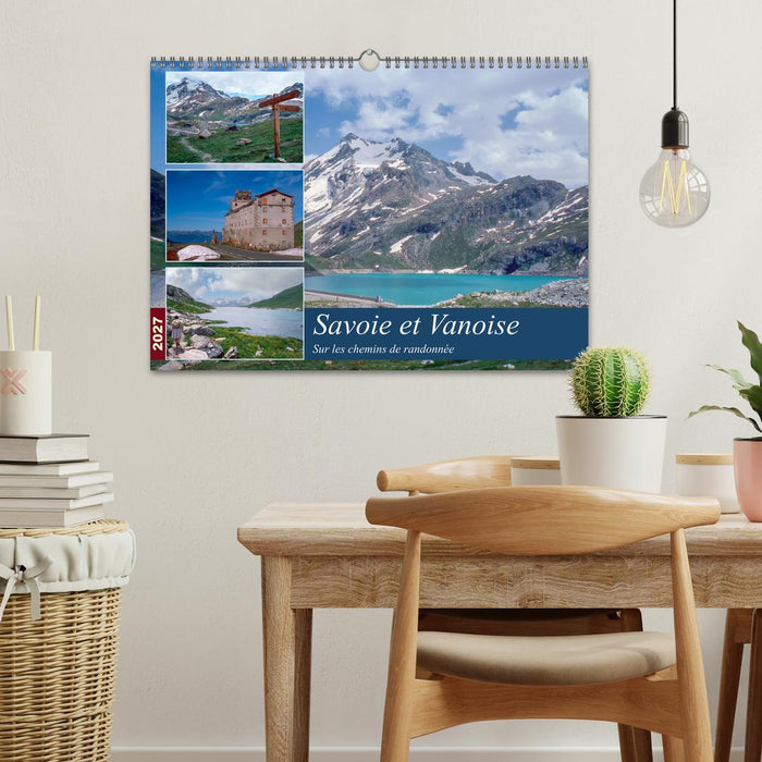 Savoie et Vanoise Sur les sentiers de randonnée (CALVENDO Calendrier mensuel 2027)