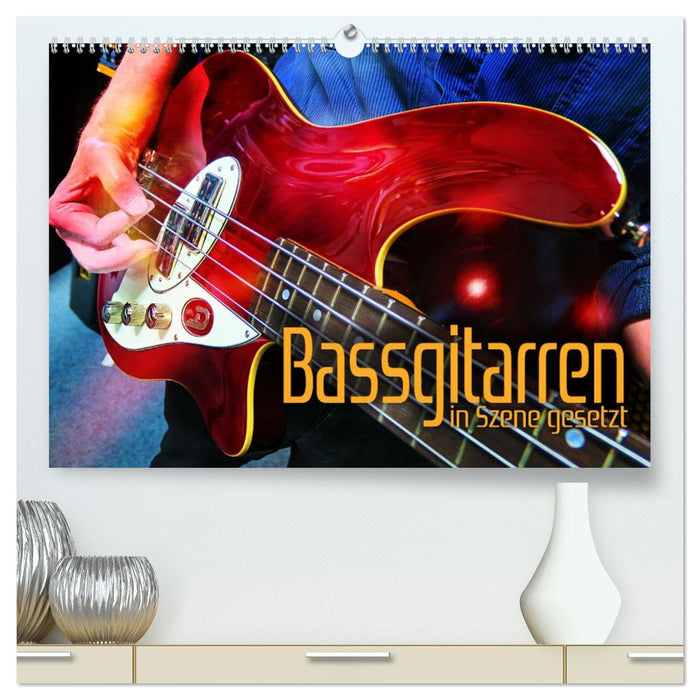 Bassgitarren in Szene gesetzt (CALVENDO Premium Wandkalender 2027)