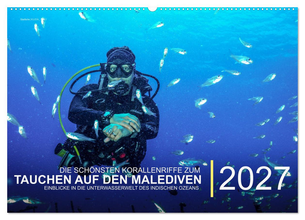 Die schönsten Korallenriffe zum Tauchen auf den Malediven (CALVENDO Wandkalender 2027)