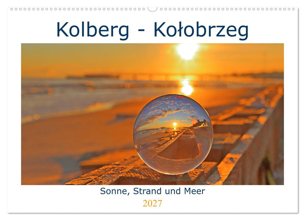 Kolberg - Kolobrzeg (CALVENDO Wandkalender 2027)