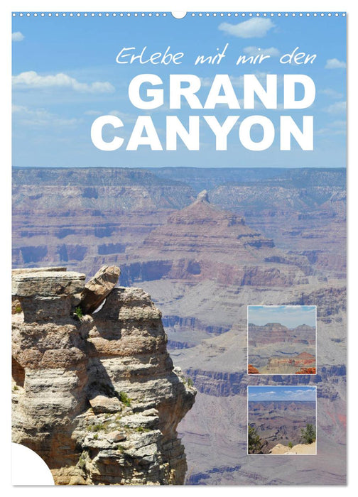 Erlebe mit mir den Grand Canyon (CALVENDO Wandkalender 2027)