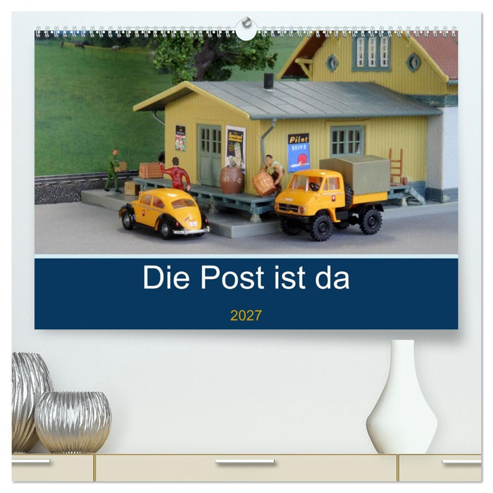 Die Post ist da (CALVENDO Premium Wandkalender 2027)