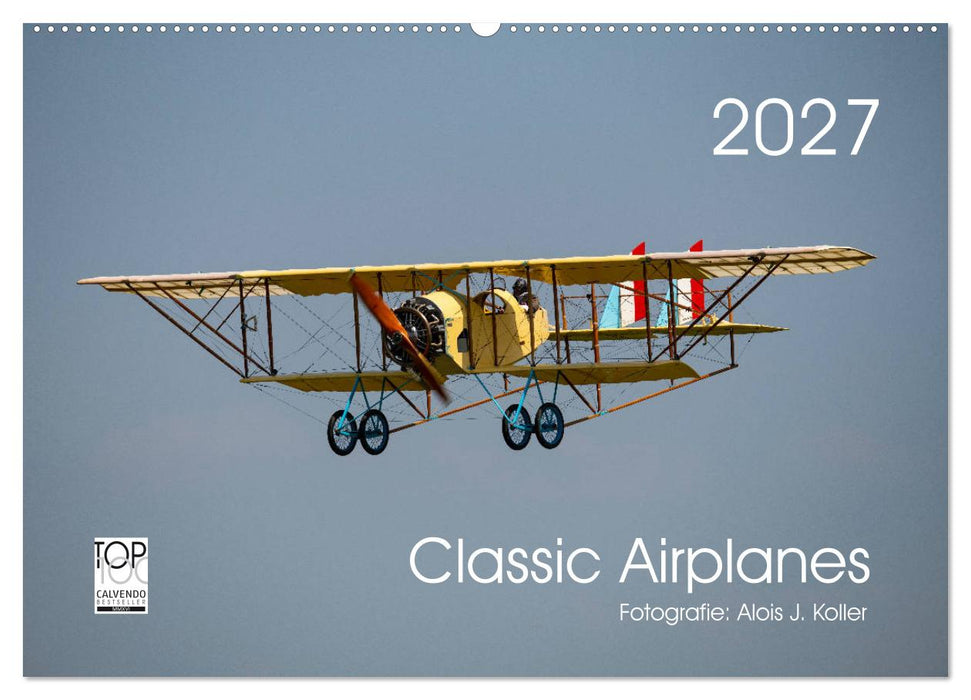 Classic Airplanes (CALVENDO Wandkalender 2027)