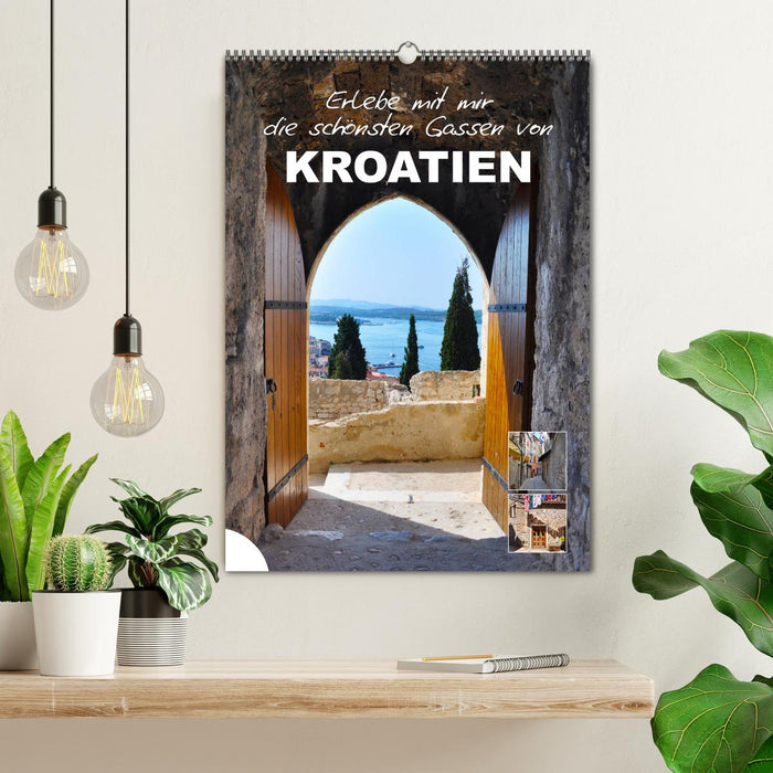 Erlebe mit mir die schönsten Gassen von Kroatien (CALVENDO Wandkalender 2027)