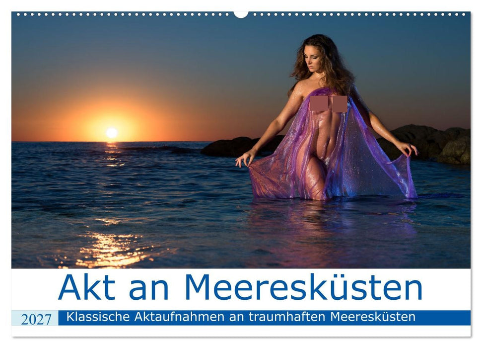 Akt an wilden Meeresküsten (CALVENDO Wandkalender 2027)