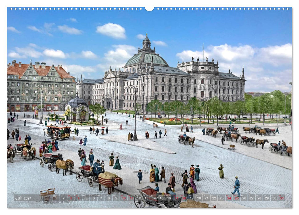 München zur Kaiserzeit in Farbe (CALVENDO Premium Wandkalender 2027)