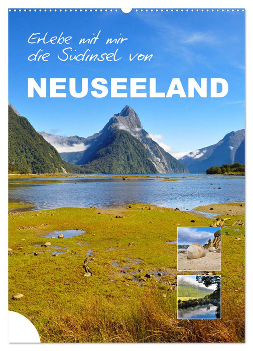 Erlebe mit mir die Südinsel von Neuseeland (CALVENDO Wandkalender 2027)