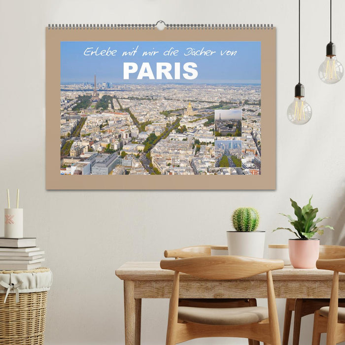 Erlebe mit mir die Dächer von Paris (CALVENDO Wandkalender 2027)