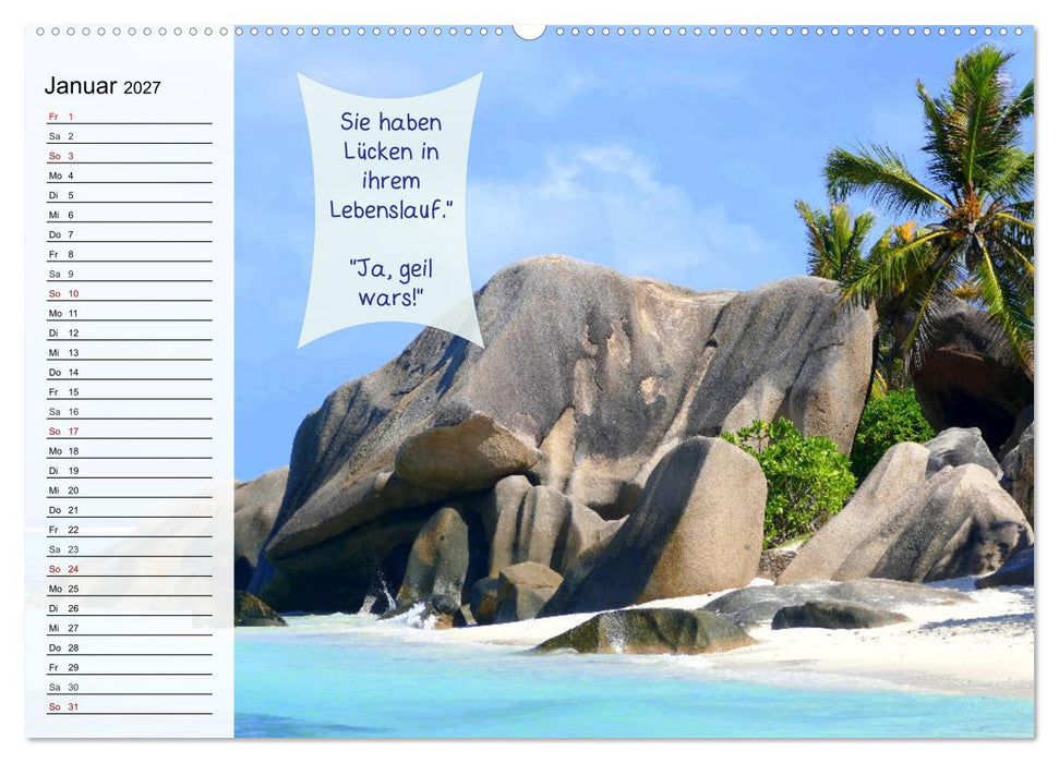 Endlich Urlaub und nichts wie weg! Lustiger Sprüchekalender für Urlaubsreife (CALVENDO Wandkalender 2027)