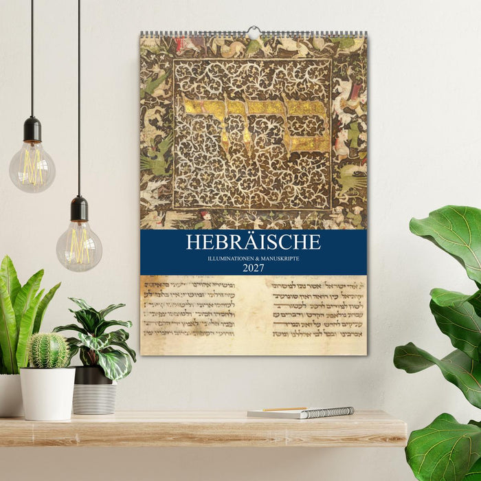Hebräische Illuminationen und Manuskripte (CALVENDO Wandkalender 2027)
