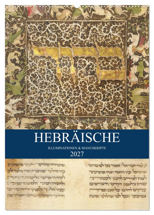Hebräische Illuminationen und Manuskripte (CALVENDO Wandkalender 2027)