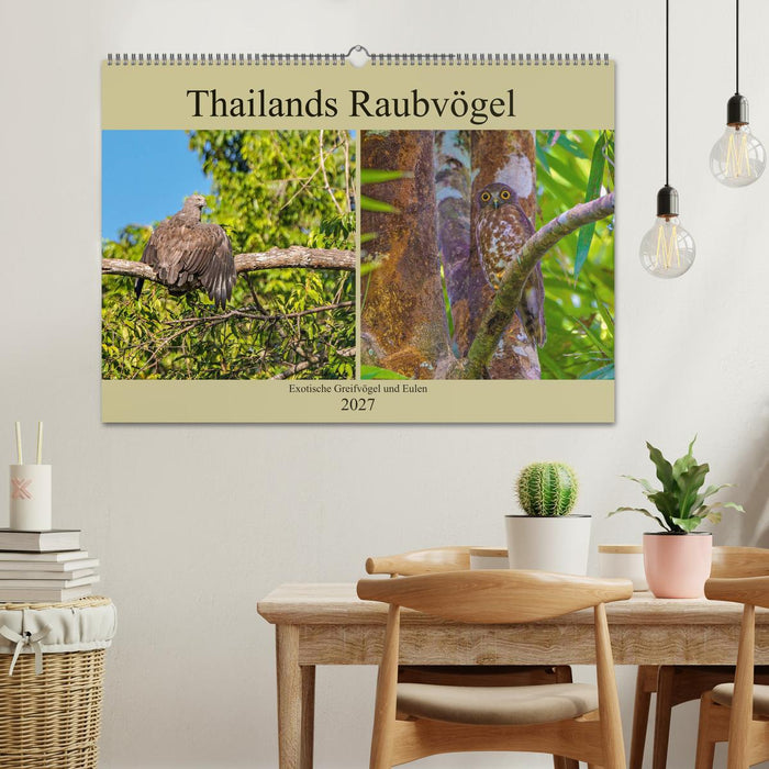 THAILANDS RAUBVÖGEL Exotische Greifvögel und Eulen (CALVENDO Wandkalender 2027)