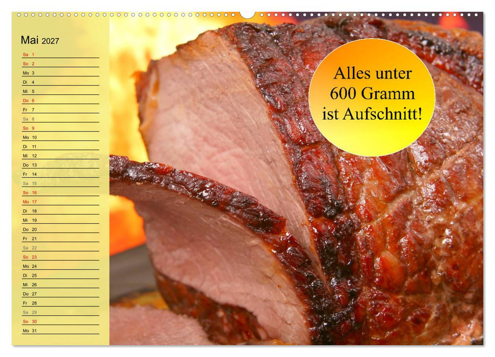 Auftragsgriller für effektive Fettverbrennung! Denn Grillsaison ist immer! (CALVENDO Wandkalender 2027)