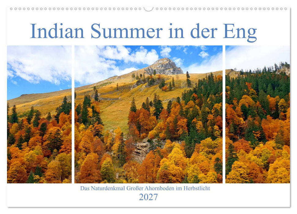 Indian Summer in der Eng - Das Naturdenkmal Großer Ahornboden (CALVENDO Wandkalender 2027)
