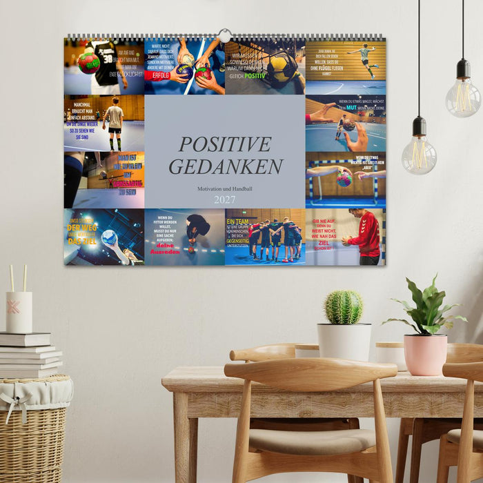 Positive Gedanken - Motivation und Handball (CALVENDO Wandkalender 2027)