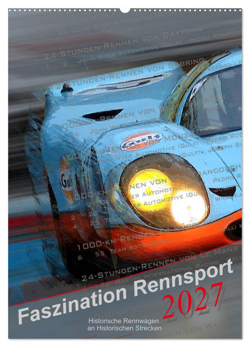 Faszination Rennsport (CALVENDO Wandkalender 2027)