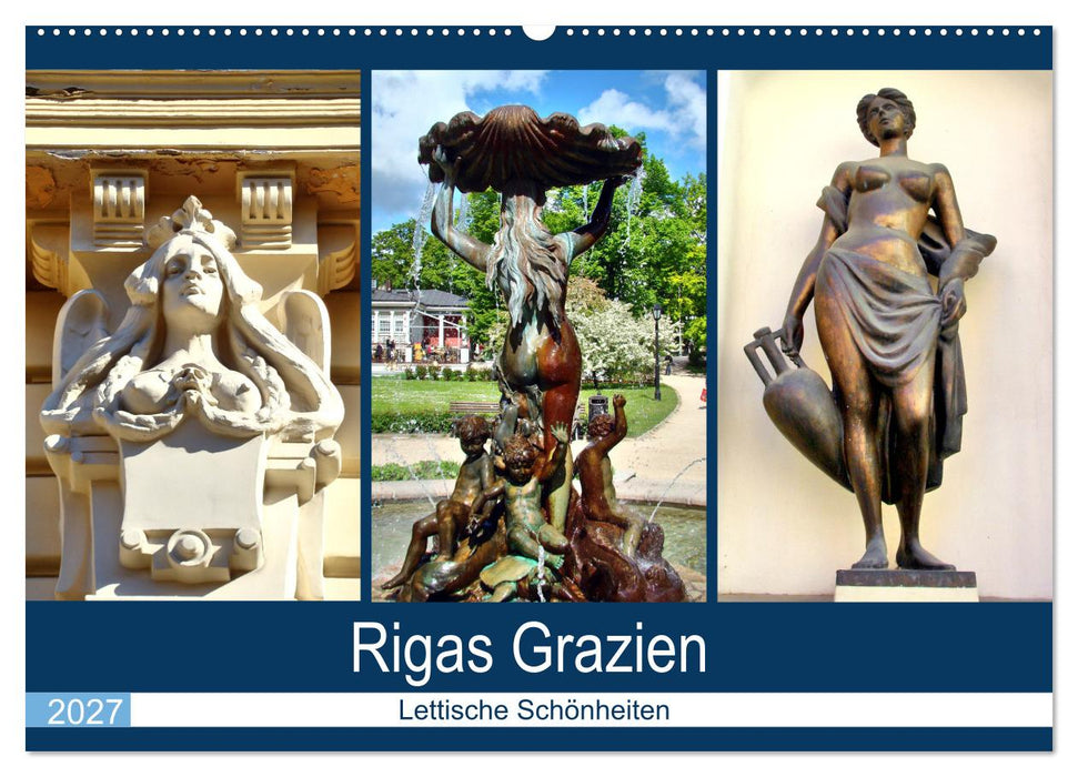 Rigas Grazien - Lettische Schönheiten (CALVENDO Wandkalender 2027)