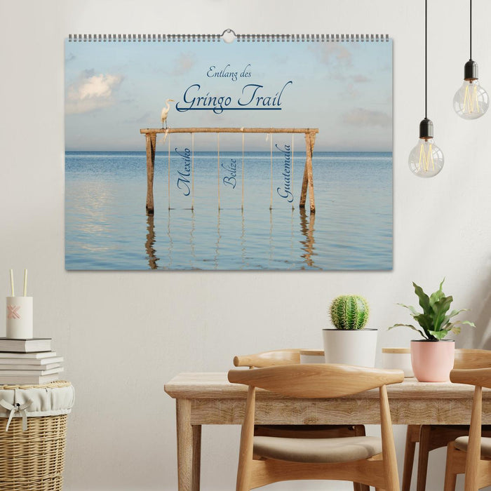 Entlang des Gringo Trail (CALVENDO Wandkalender 2027)