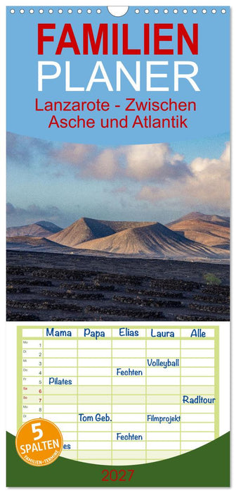 Lanzarote - Zwischen Asche und Atlantik (CALVENDO Familienplaner 2027)