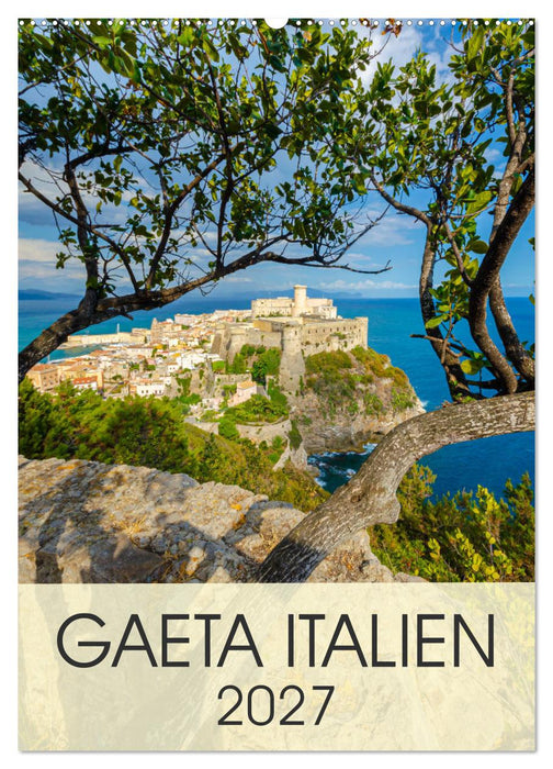 Gaeta Italien (CALVENDO Wandkalender 2027)