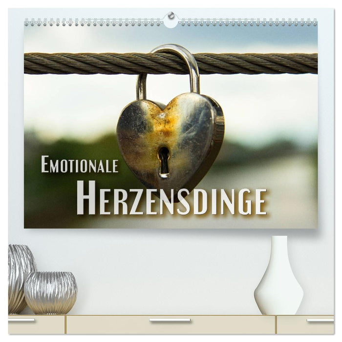 Emotionale Herzensdinge (CALVENDO Premium Wandkalender 2027)
