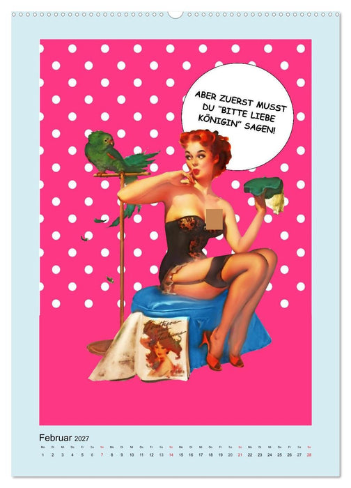 Loses Mundwerk im Pin-up Stil. Lustige Sprüche von Frau zu Mann (CALVENDO Premium Wandkalender 2027)