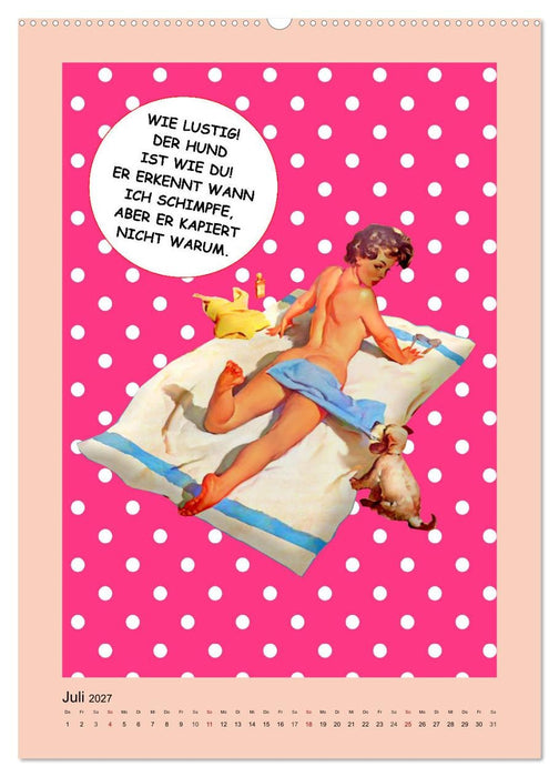 Loses Mundwerk im Pin-up Stil. Lustige Sprüche von Frau zu Mann (CALVENDO Premium Wandkalender 2027)