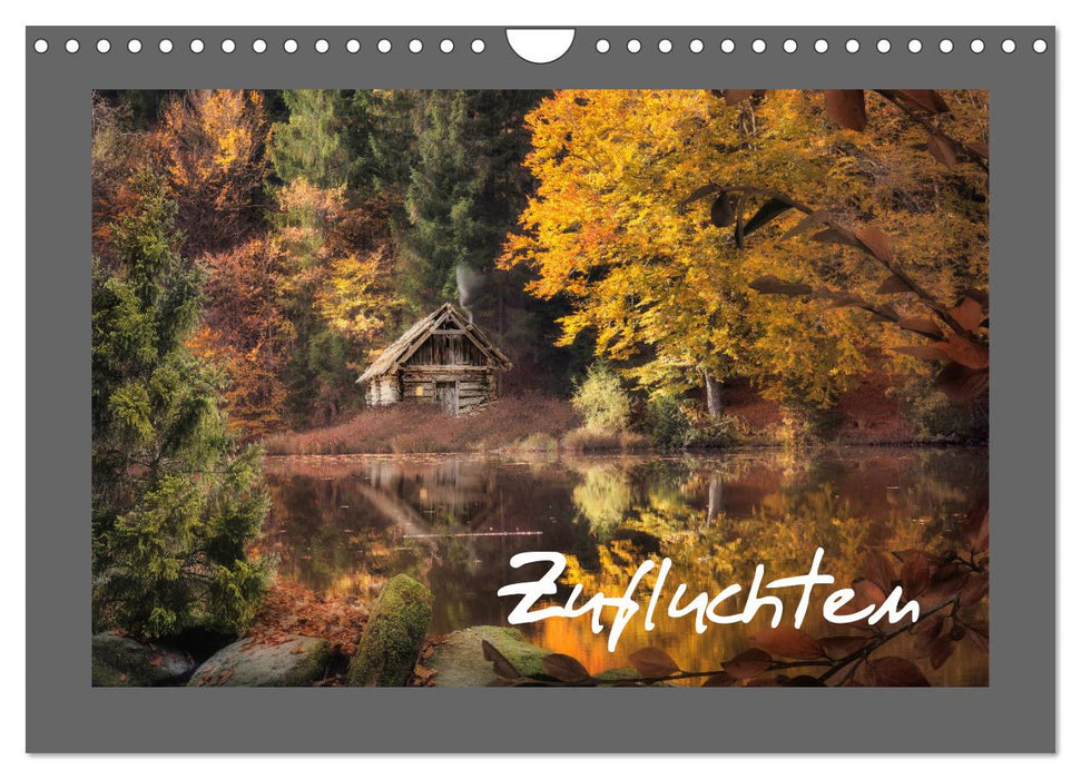 Zufluchten (CALVENDO Wandkalender 2027)