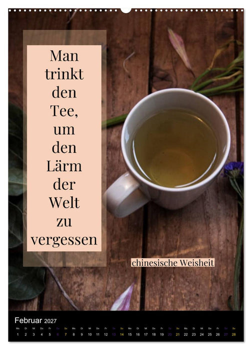 TEE Weisheiten und Zitate (CALVENDO Wandkalender 2027)