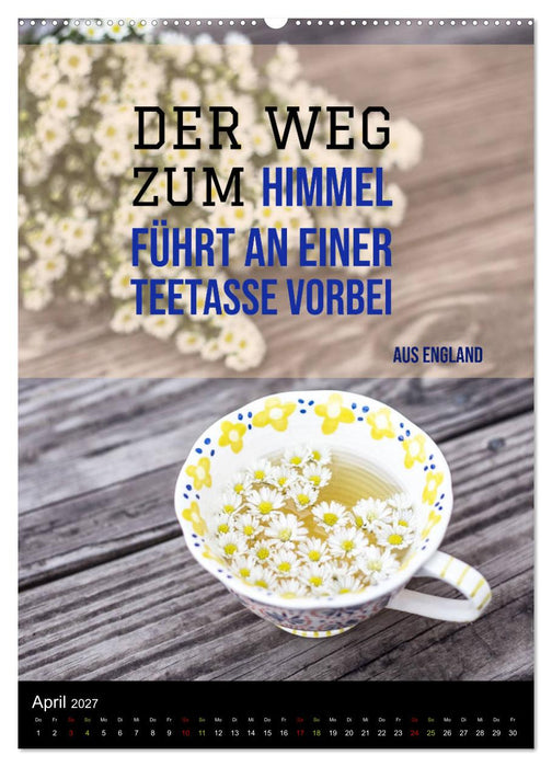 TEE Weisheiten und Zitate (CALVENDO Wandkalender 2027)