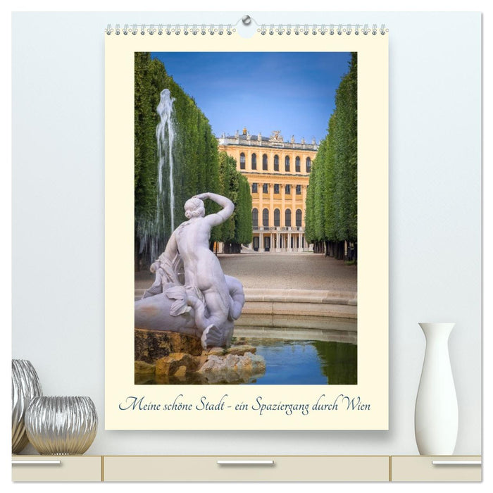 Meine schöne Stadt - ein Spaziergang durch Wien (CALVENDO Premium Wandkalender 2027)