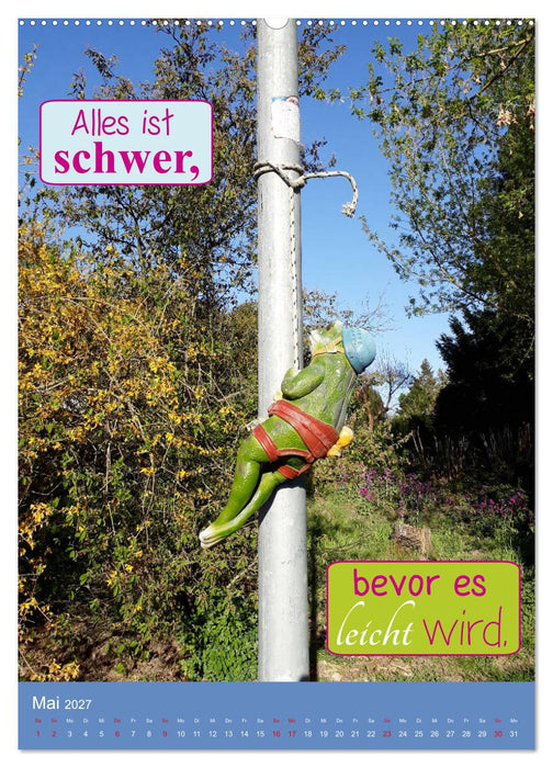 Nimm das Leben leicht, auch wenn's manchmal schwerfällt (CALVENDO Premium Wandkalender 2027)