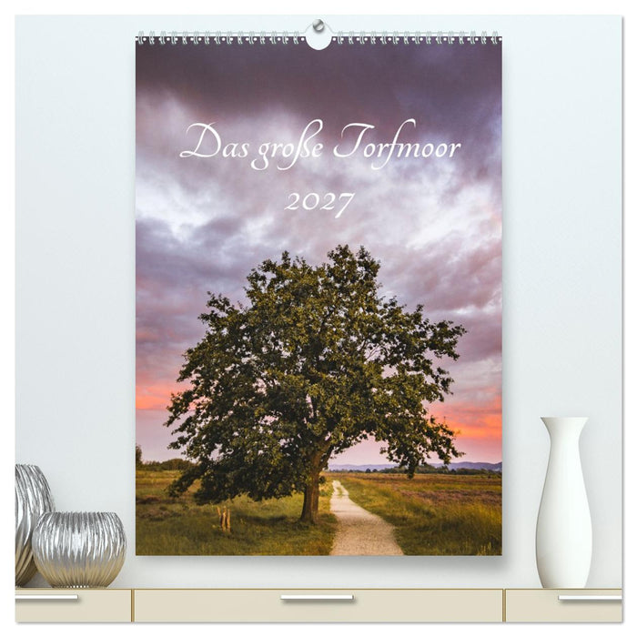 Das große Torfmoor (CALVENDO Premium Wandkalender 2027)