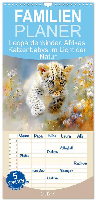 Leopardenkinder. Afrikas Katzenbabys im Licht der Natur (CALVENDO Familienplaner 2027)