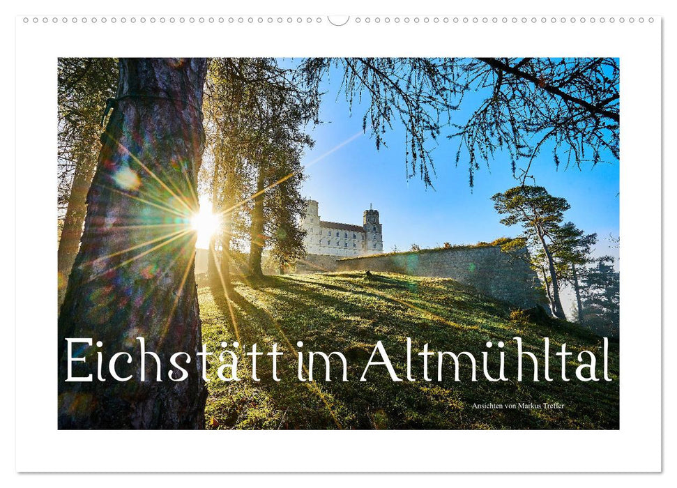Eichstätt im Altmühltal (CALVENDO Wandkalender 2027)