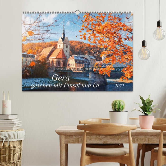 Gera gesehen mit Pinsel und Öl (CALVENDO Wandkalender 2027)