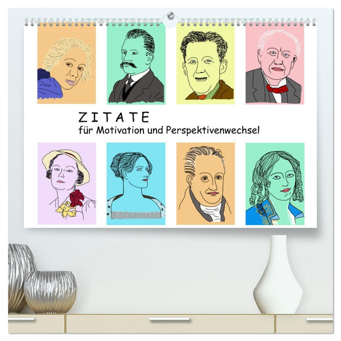 Zitate für Motivation und Perspektivenwechsel (CALVENDO Premium Wandkalender 2027)