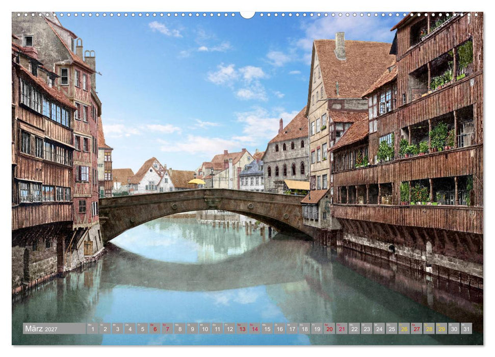 Nürnberg zur Kaiserzeit in Farbe - Fotos neu restauriert und koloriert (CALVENDO Premium Wandkalender 2027)