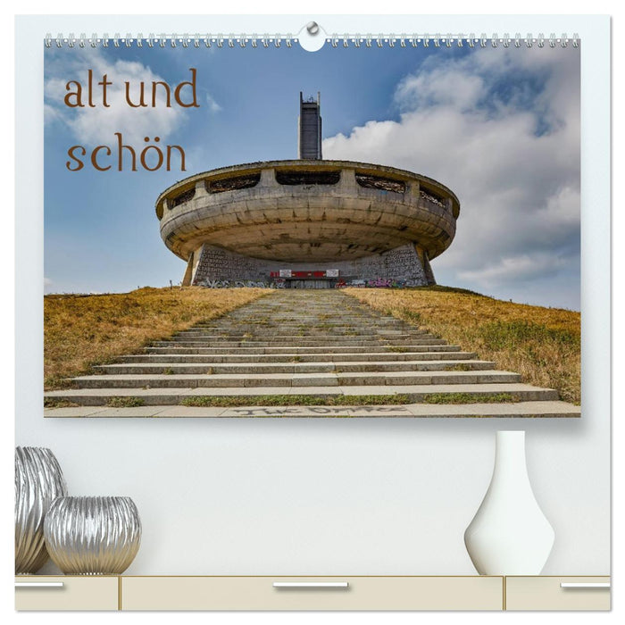 alt und schön (CALVENDO Premium Wandkalender 2027)