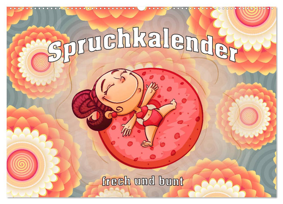 Spruchkalender - frech und bunt (CALVENDO Wandkalender 2027)